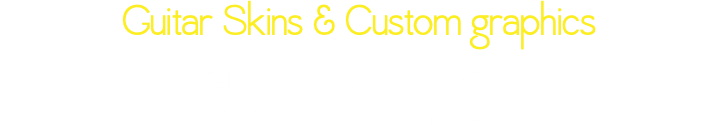 Guitar Skins & Custom graphics Before ordering, please read our FAQ. PayPal accpeted, shipping included.